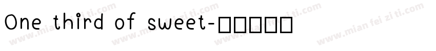 One third of sweet字体转换
